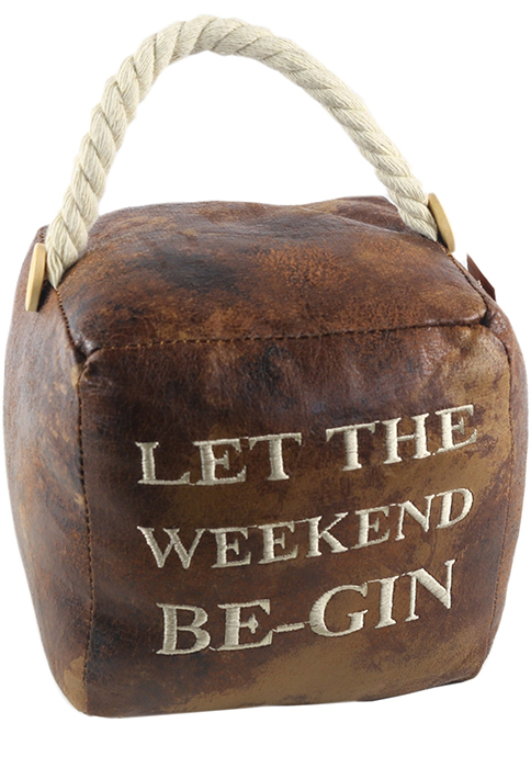 Faux Leather Let The Weekend Be-Gin Doorstop